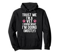 Confía en mí, Soy un Veterinario Divertido Sudadera con Capucha