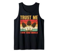 Confía en mí, tengo buenas morillas Foraging Morel Hunter Camiseta sin Mangas