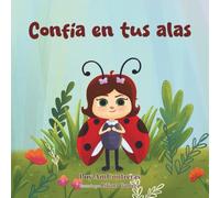 Confía en tus alas: 1 (Las aventuras de Puichi)