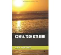 CONFIA TODO ESTA BIEN