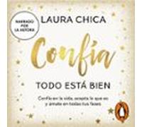 Confía. Todo Está Bien (audiolibro)