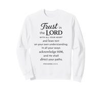 Confianza en el Señor Escritura Versículo de la Biblia Proverbios 3:5 6 Orar Sudadera