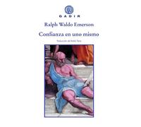 Confianza En Uno Mismo (Ensayo y Biografía)