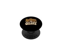 Confidence Is Silent Quiet Self-Belief Strength PopSockets PopGrip Adhesivo