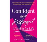Confident And Killing It (ebook)
