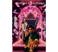 Confident & Unbothered: How to Attract Better Relationships without Chasing