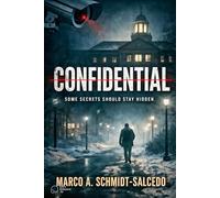 Confidential: Some secrets should stay hidden.