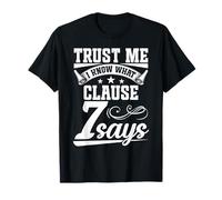 Confíe en mí, cláusula 7 Dice especialista en contratos Camiseta