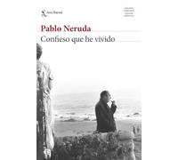 Confieso que he vivido: memorias (Biblioteca Breve)