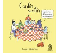 Confín sinfín: Experimentos del pensamiento en confinamiento