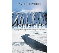 Confines: Navegando aguas árticas y antárticas (Best Seller)