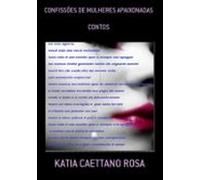 Confissões De Mulheres Apaixonadas (ebook)