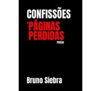 Confissões E Páginas Perdidas (ebook)