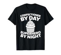 Confitero Pastelería - Dulces Repostería Confitero Camiseta