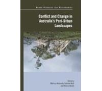 Conflict And Change In Australiaas Peri-urban Landscapes