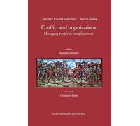 Conflict and organizations. Managing people in complex times (Punto org)