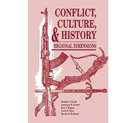 Conflict, Culture, and History: Regional Dimensions