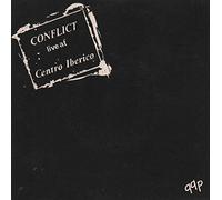 Conflict - Live At Centro Iberico - 2nd
