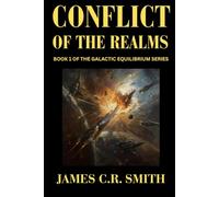 Conflict of the Realms: Book 1 in the Galactic Equilibrium series