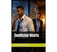 Conflicted Hearts (The Conflicted Series)