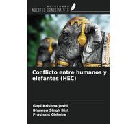Conflicto entre humanos y elefantes (HEC)