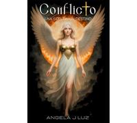 CONFLICTO - Una scelta, un destino: Paranormal romance (Vol.1) (CONFLICTO - Dalla scelta alla rinascita (Trilogia completa))
