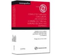 Conflicto Y Dialogo Con Europa. Las Condenas A España Del Tribuna L Eu