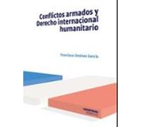 Conflictos Armados Y Derecho Internacional Humanitario