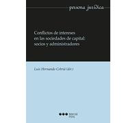 Conflictos de intereses en las sociedades de capital: Socios y administradores (Persona Jurídica)