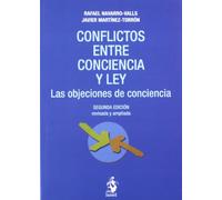 Conflictos Entre Conciencia y Ley. Las Objeciones de Conciencia