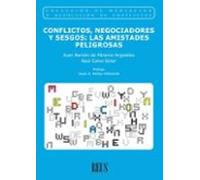 Conflictos Negociadores Y Sesgos: Las Amistades Peligrosas