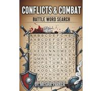 Conflicts & Combat: Battle Word Search Book: Sharpen Your Tactics, One Word at a Time