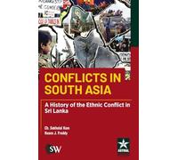 Conflicts in South Asia: A History of the Ethnic Conflict in Sri Lanka_Int