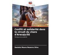 Conflit et solidarité dans le circuit du choro d'Aracaju/SE