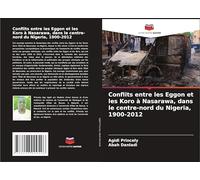 Conflits entre les Eggon et les Koro à Nasarawa, dans le centre-nord du Nigeria, 1900-2012