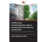 Conflits socio-environnementaux liés au tourisme dans les unités de conservation: La zone de protection environnementale de Guadalupe-PE