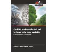 Conflitti socioambientali del turismo nelle aree protette: L'area protetta di Guadalupe-PE