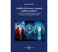 Conflitto di interessi e integrità pubblica predittiva. Verso un modello europeo di governance digitale nella gestione dei fondi pubblici europei