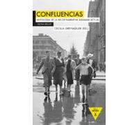 Confluencias: Antologia De La Mejor Narrativa Alemana Actual