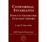Conformal Invariants: Topics in Geometric Function Theory (Chelsea Publications)