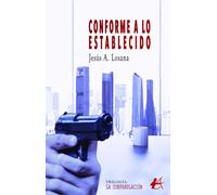 Conforme a lo establecido | Jesús A. Losana
