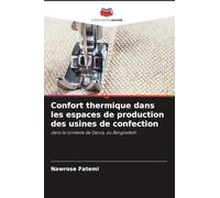 Confort thermique dans les espaces de production des usines de confection: dans le contexte de Dacca, au Bangladesh