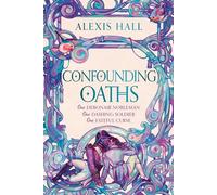 Confounding Oaths: A standalone Regency romantasy perfect for fans of Bridgerton from the bestselling author of Boyfriend Material