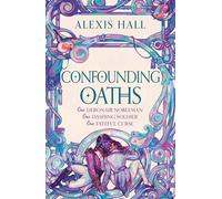 Confounding Oaths: A standalone Regency romantasy perfect for fans of Bridgerton from the bestselling author of Boyfriend Material