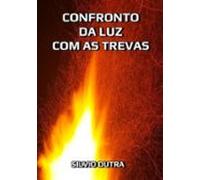 Confronto Da Luz Com As Trevas (ebook)