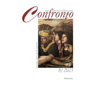Confronto. Studi e ricerche di storia dell’arte europea (2025) (Vol. 8)