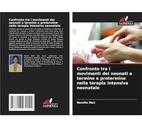 Confronto tra i movimenti dei neonati a termine e pretermine nella terapia intensiva neonatale