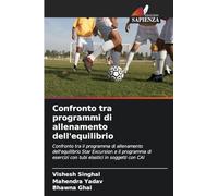 Confronto tra programmi di allenamento dell'equilibrio: Confronto tra il programma di allenamento dell'equilibrio Star Excursion e il programma di esercizi con tubi elastici in soggetti con CAI