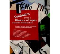 confrontos entre a historia e as utopias o centenario