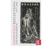 Confucian Reflections: Ancient Wisdom for Modern Times